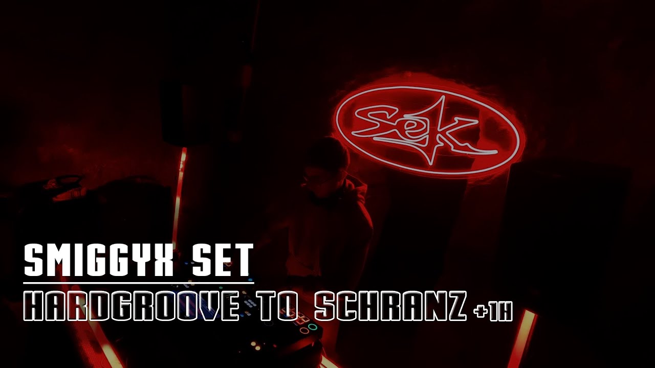 SMIGGYX PRIVATE SET | HARDGROOVE TO SCHRANZ | POBLE SEK