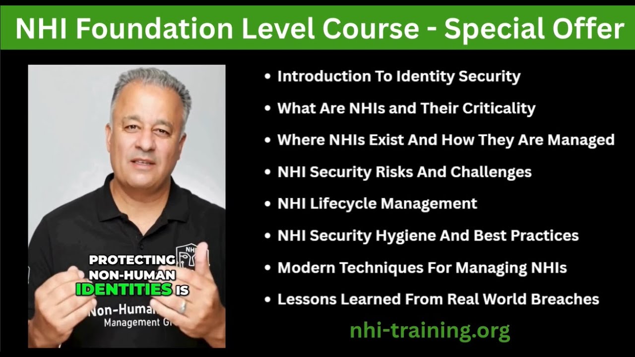 Non-Human Identity (NHI) Foundation Level Training Course Promotion