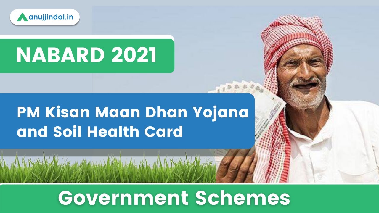 NABARD Grade A 2021 | Government Schemes | PM Kisan Maan Dhan Yojana and Soil Health Card-Manish sir