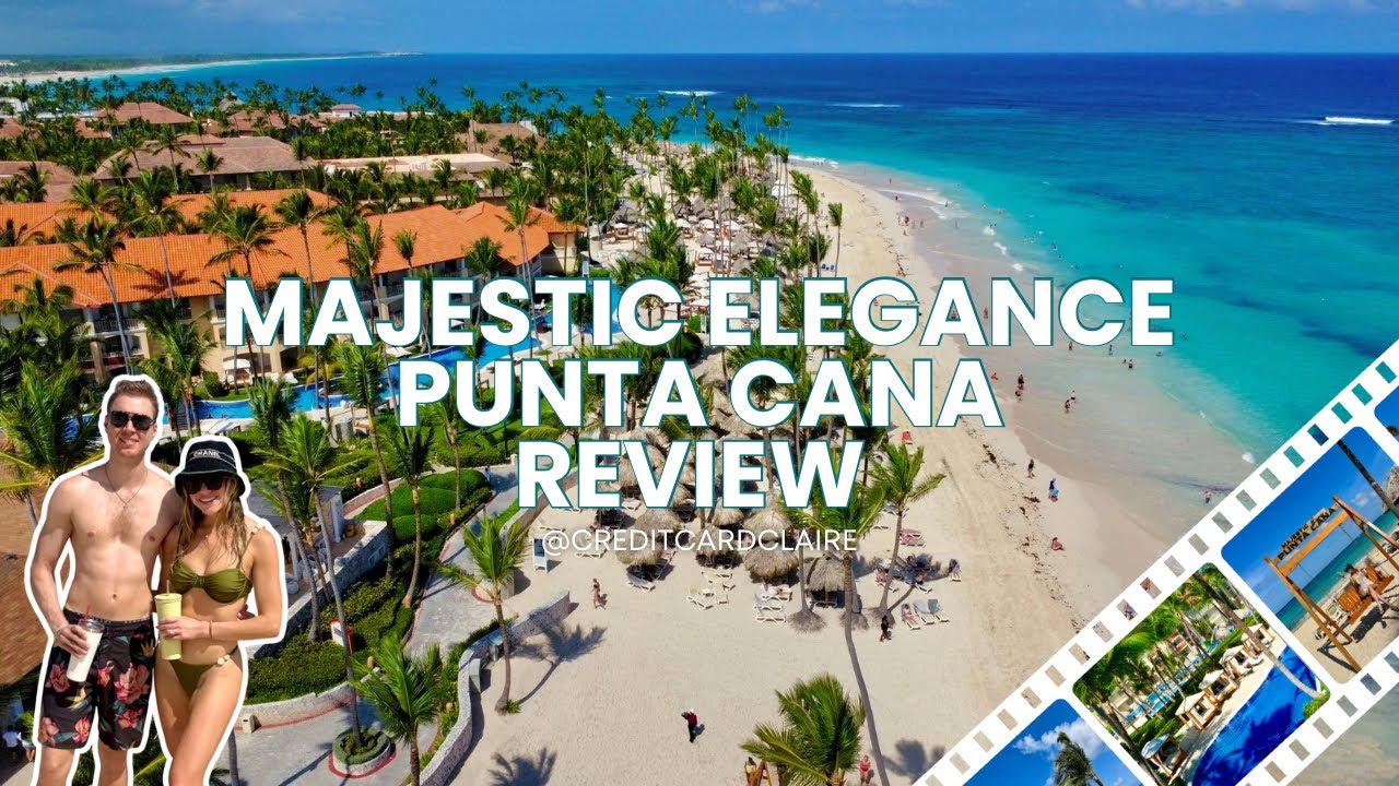 DON’T Book The Majestic Elegance Punta Cana Before Watching This (2025 Honest Review) 