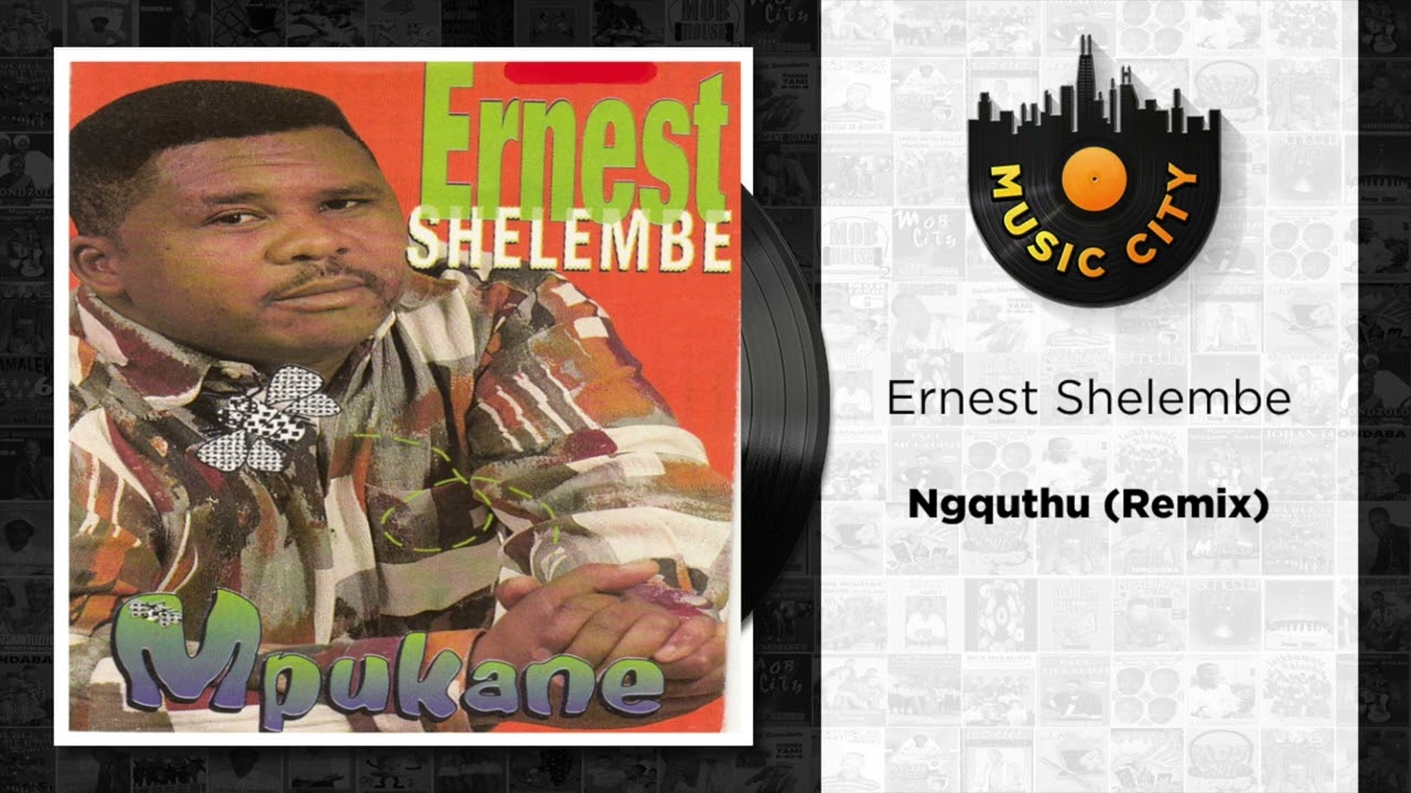 Ernest Shelembe - Ngquthu (Remix) | Official Audio