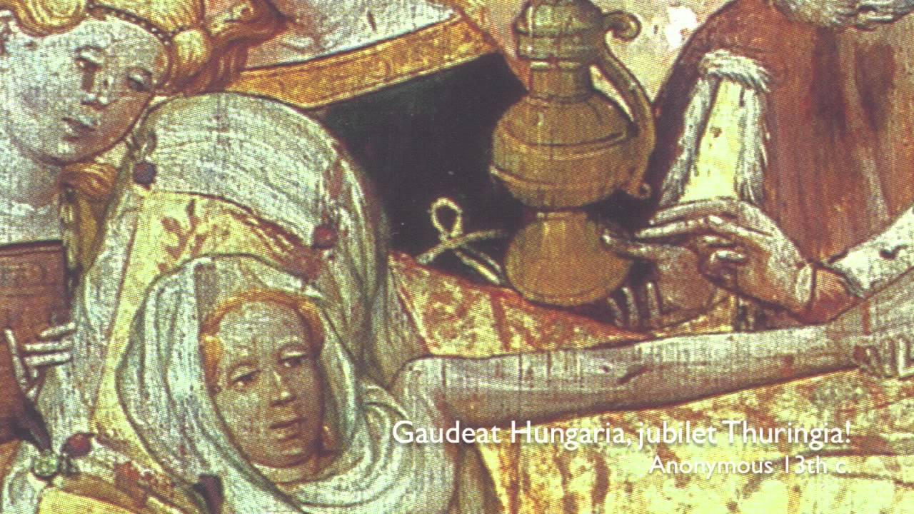 13th c.: Gaudeat Hungaria - Jubilet Thuringia!