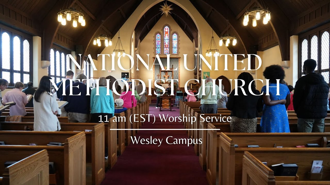 Wesley Campus 11 am Worship Service Sunday, February 22, 2026