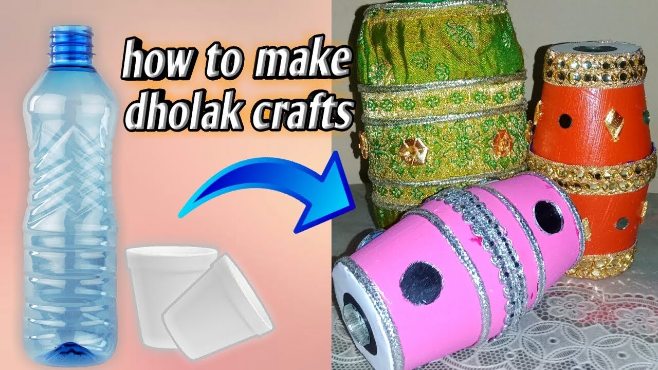 How to make Dholak Crafts | DIY Plastic Bottle Dholak | DIY Thermocol Cup Dholak | best out of waste