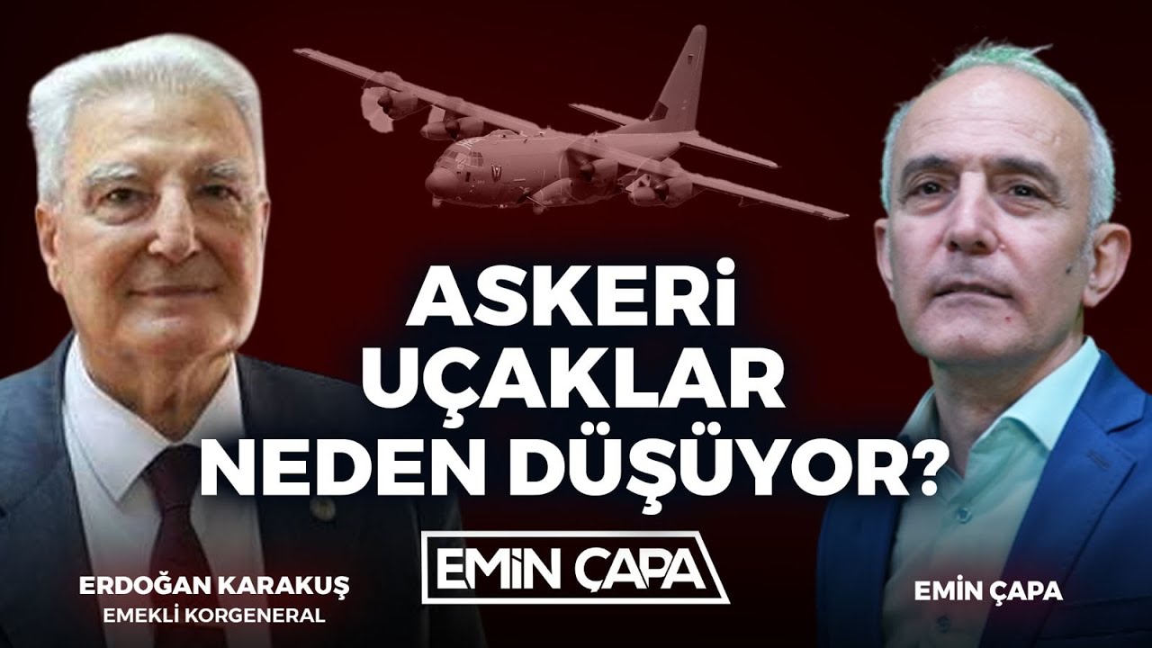 Askeri Uçaklar Neden Düşüyor?  | Erdoğan Karakuş & Emin Çapa