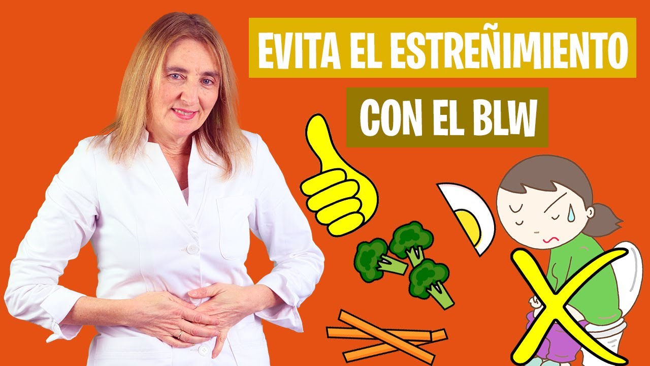 Cómo EVITAR el ESTREÑIMIENTO con BLW | BLW sin estreñimiento | Nutrición infantil