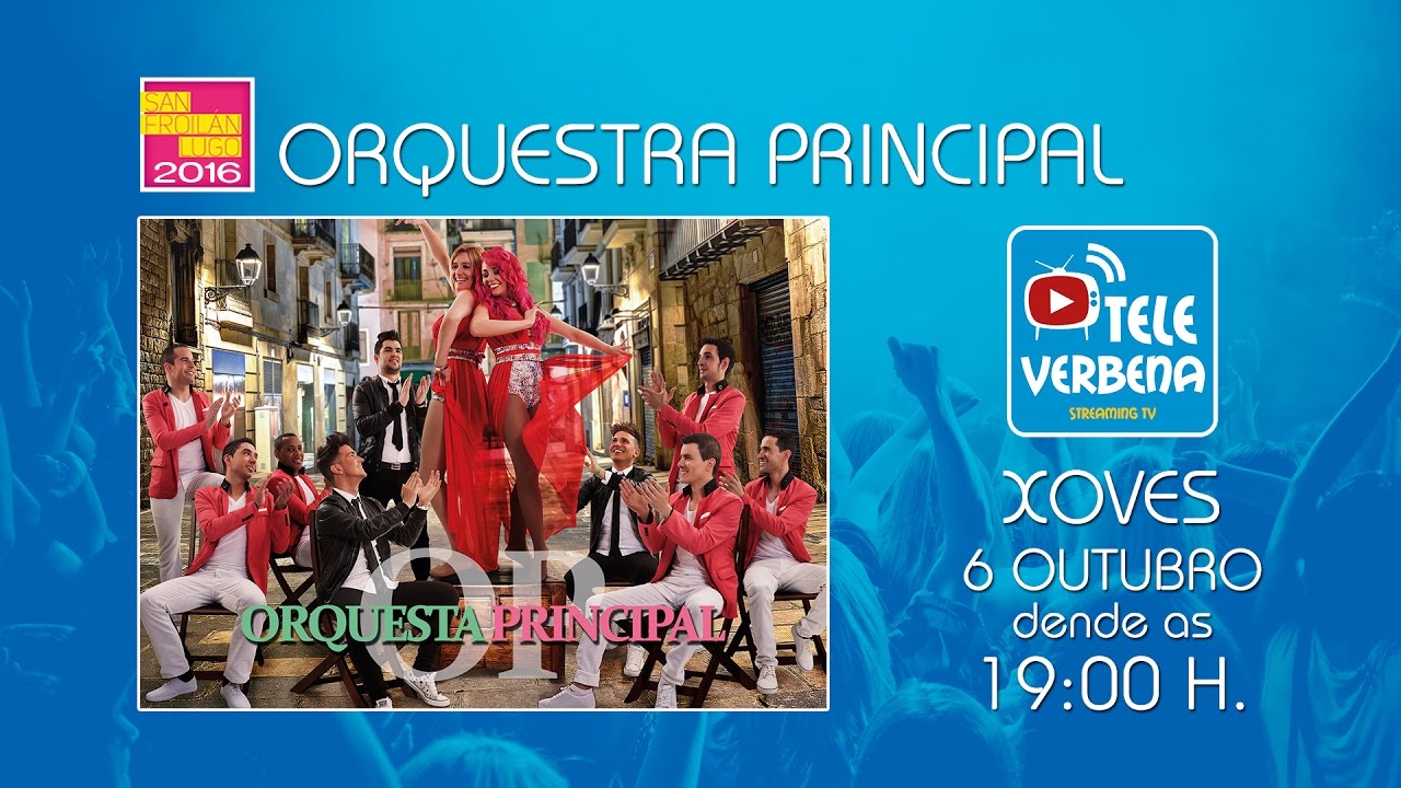 Orquesta Principal - San Froilán 2016 (Lugo)