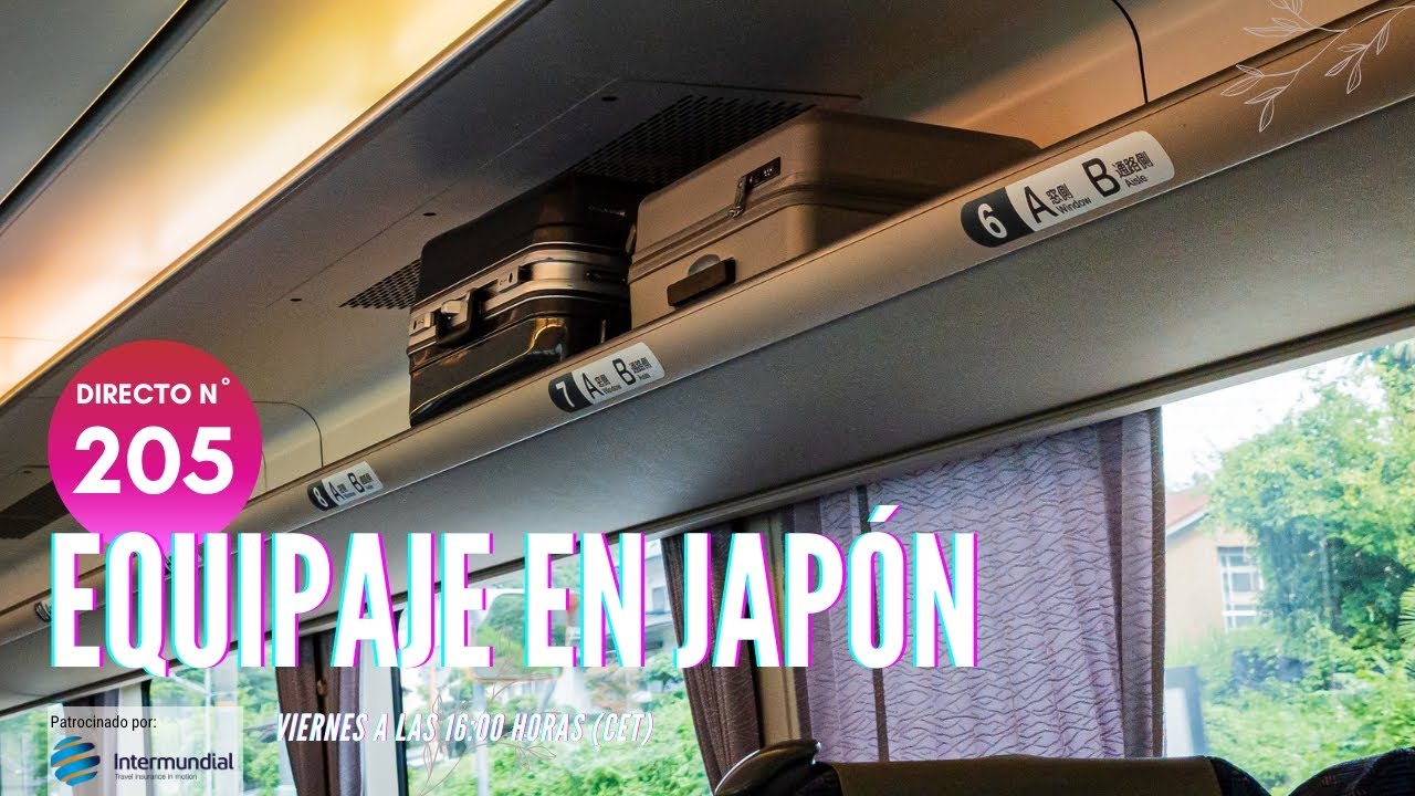 QUÉ HACER CON LAS MALETAS EN JAPÓN  🇯🇵 JAPÓN EN DIRECTO Nº 205