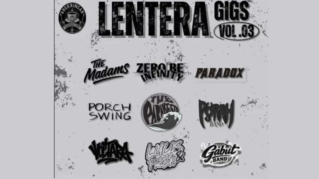 LIVE.......LENTERA GIGS VOL. 03