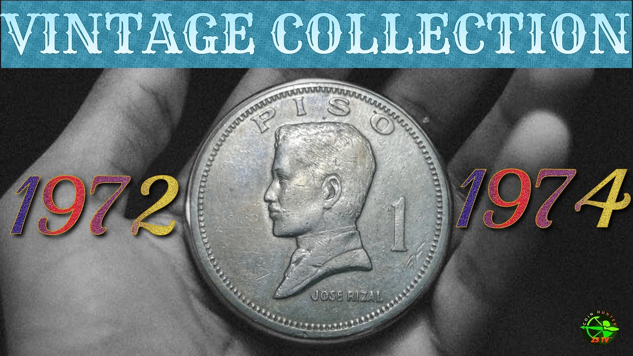 COINS COLLECTOR |  1 Piso JOSE RIZAL 1972-1974 