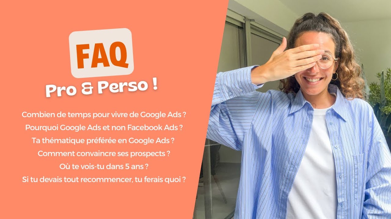 FAQ : Avis Google Ads, Projets, Conseils freelance...