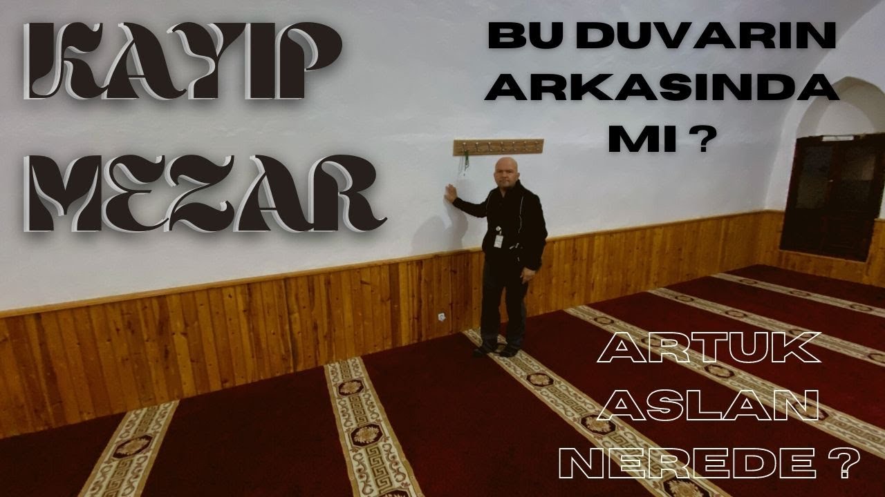 KAYIP MEZAR BU DUVARIN ARKASINDA MI ? / ARTUKLU HÜKÜMDARI ARTUK ARSLAN NEREDE ?