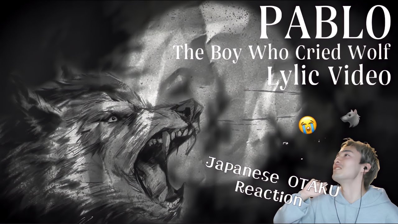 【Pablo】【OTAKU SINGER REACTION】Pablo(SB19)「The Boy Who Cried Wolf」Official Lylic Video REACTION！
