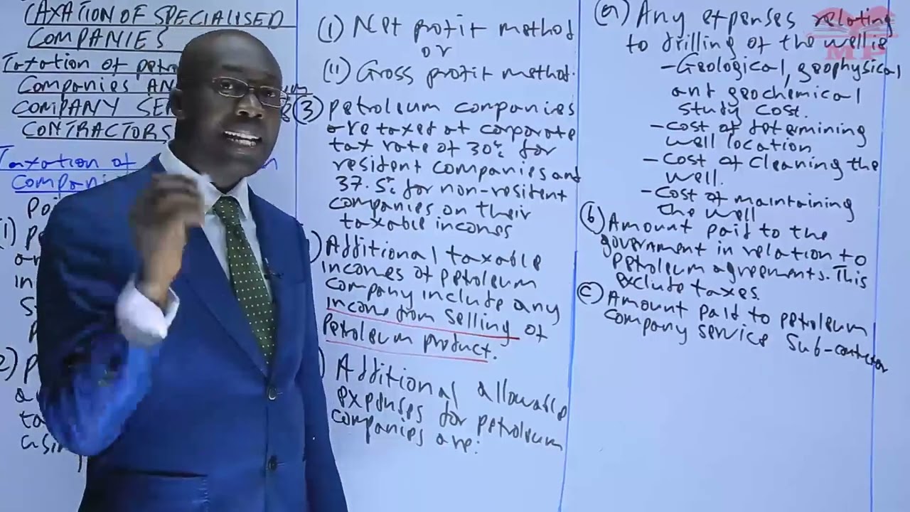TAXATION OF PETROLEUM COMPANIES