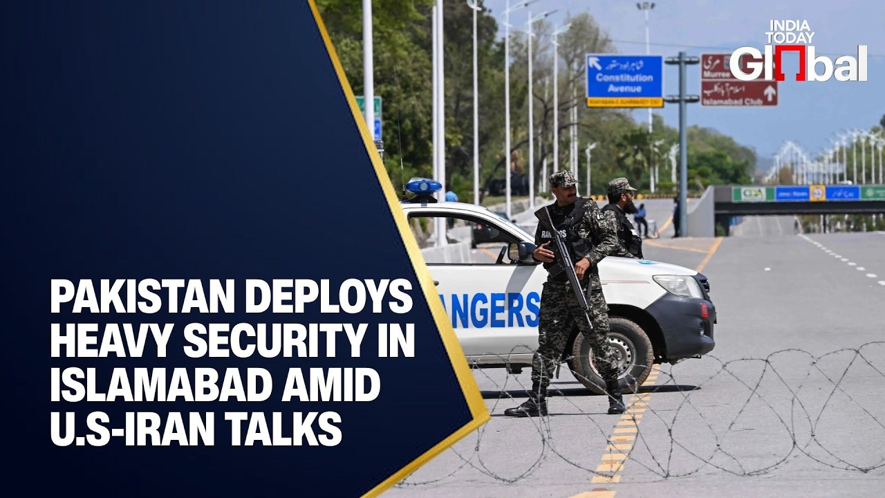 LIVE: Pakistan Deploys Heavy Security for U.S.&ndash;Iran Talks in Islamabad
