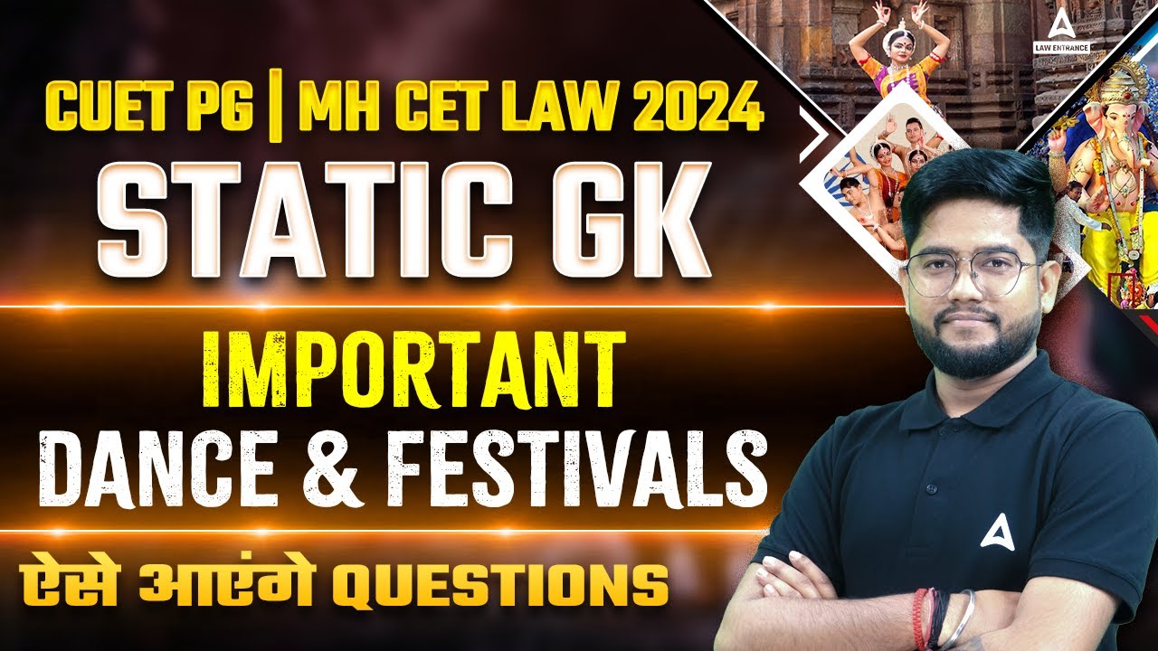 CUET PG | MH CET LAW 2024 | Static GK | Important Dance & Festivals | ऐसे आएंगे Questions Rohit Sir