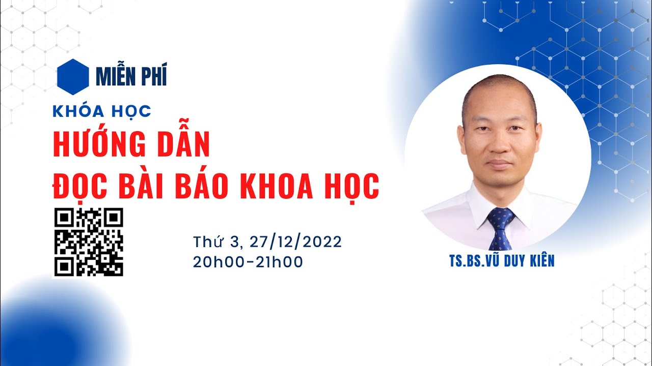 Hướng dẫn đọc bài báo khoa học | TS.BS.Vũ Duy Kiên