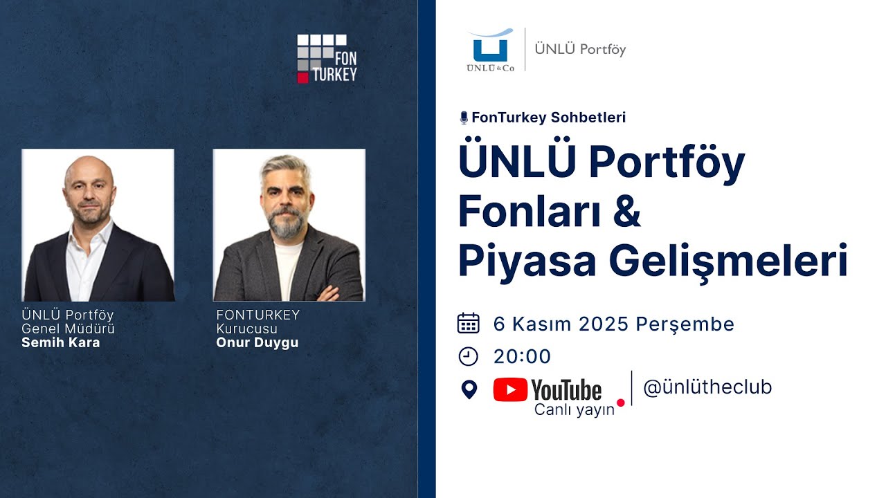 ÜNLÜ Portföy Fonları & Kasım Piyasa Gelişmeleri | Onur Duygu - Semih Kara