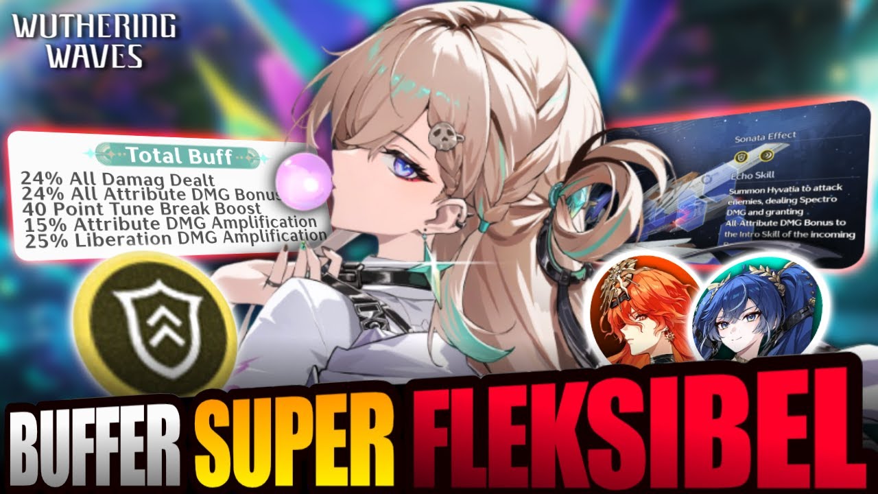 [PRA-RILIS] UNIVERSAL BUFF SEGUDANG & SANGAT FLEKSIBEL - Bisa Gantikan SK?? | Wuthering Waves
