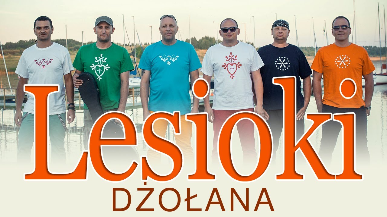 Lesioki - Dżołana (Oficjalny teledysk)
