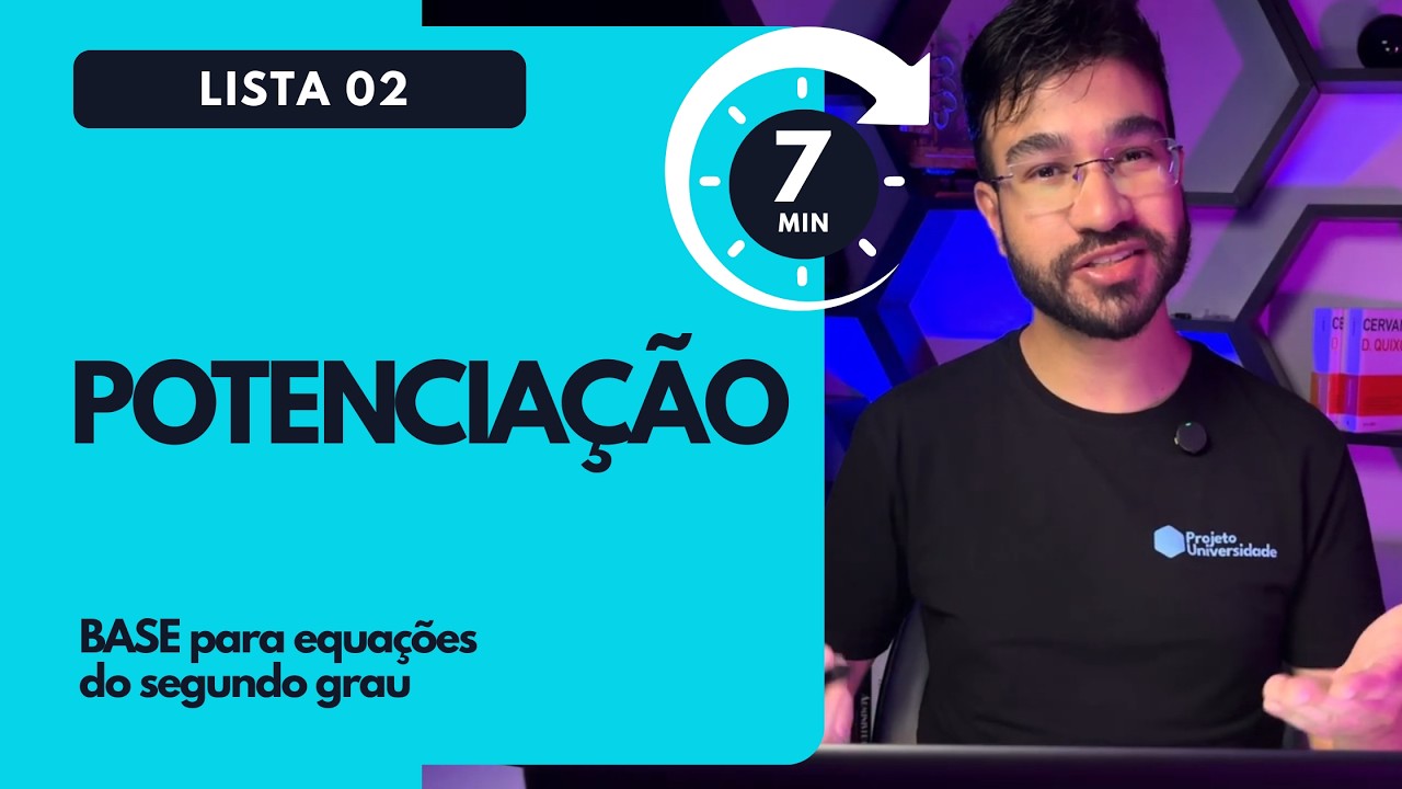 Lista 02 - Potenciação - Projeto Universidade