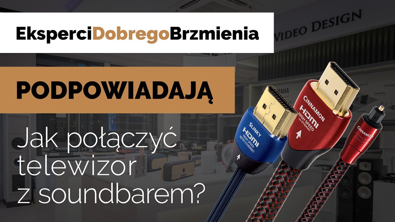 Jak połączyć telewizor z soundbarem 📺🔊 | Poradnik | Podpowiadamy