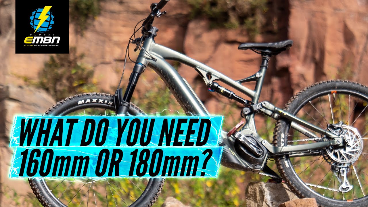 160mm or 180mm? | How Much Travel Do You Actually Need On An E-Mountain Bike?