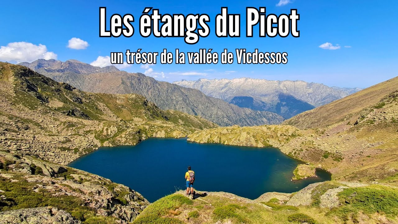 Étangs du Picot : un trésor à découvrir en randonnée (Vallée de Vicdessos, Ariège)