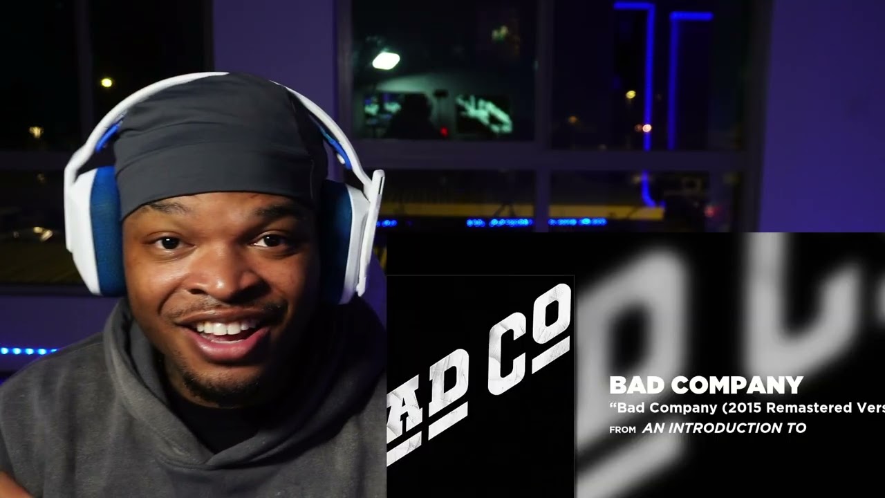 First Time Hearing Bad Company 