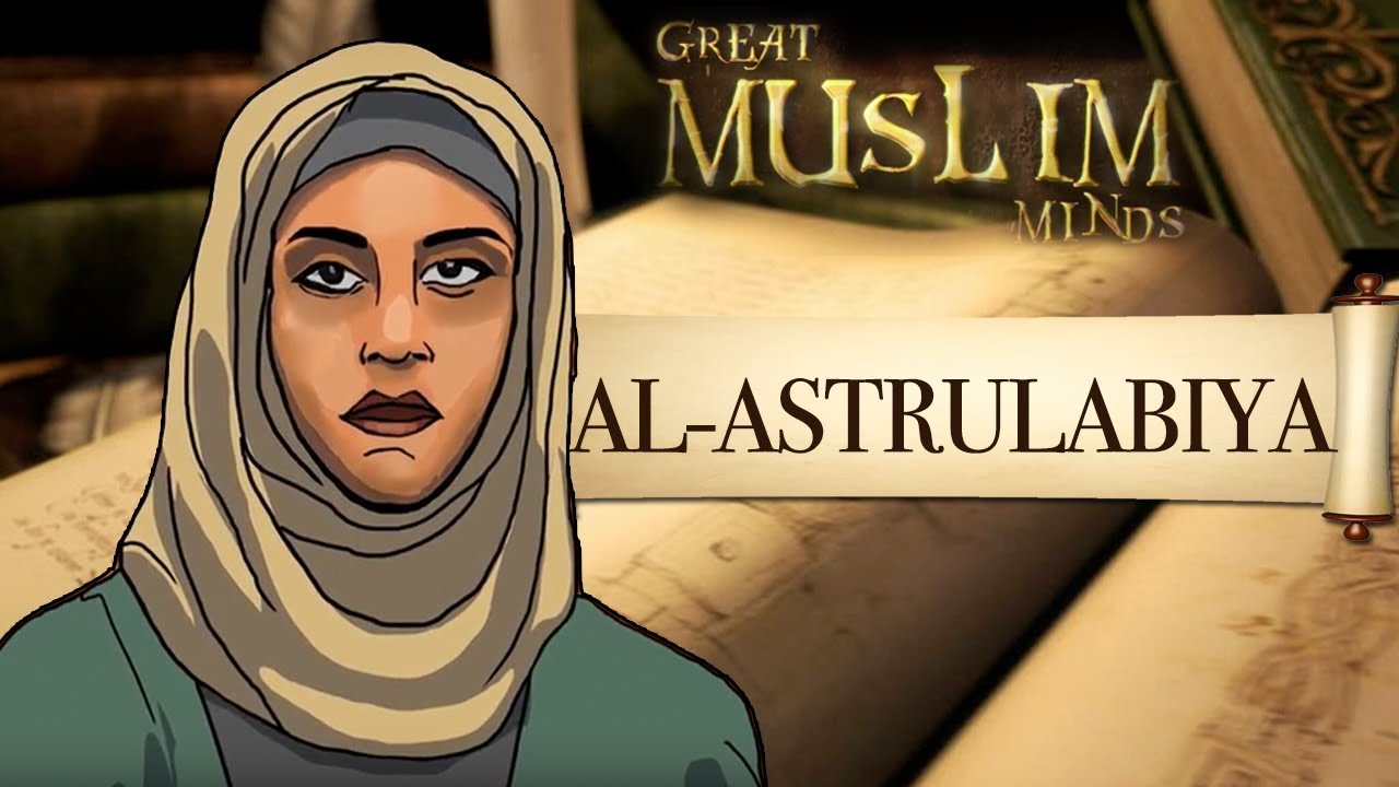 Mariam Al- Astrulabiya - Great Muslim minds | CABTV