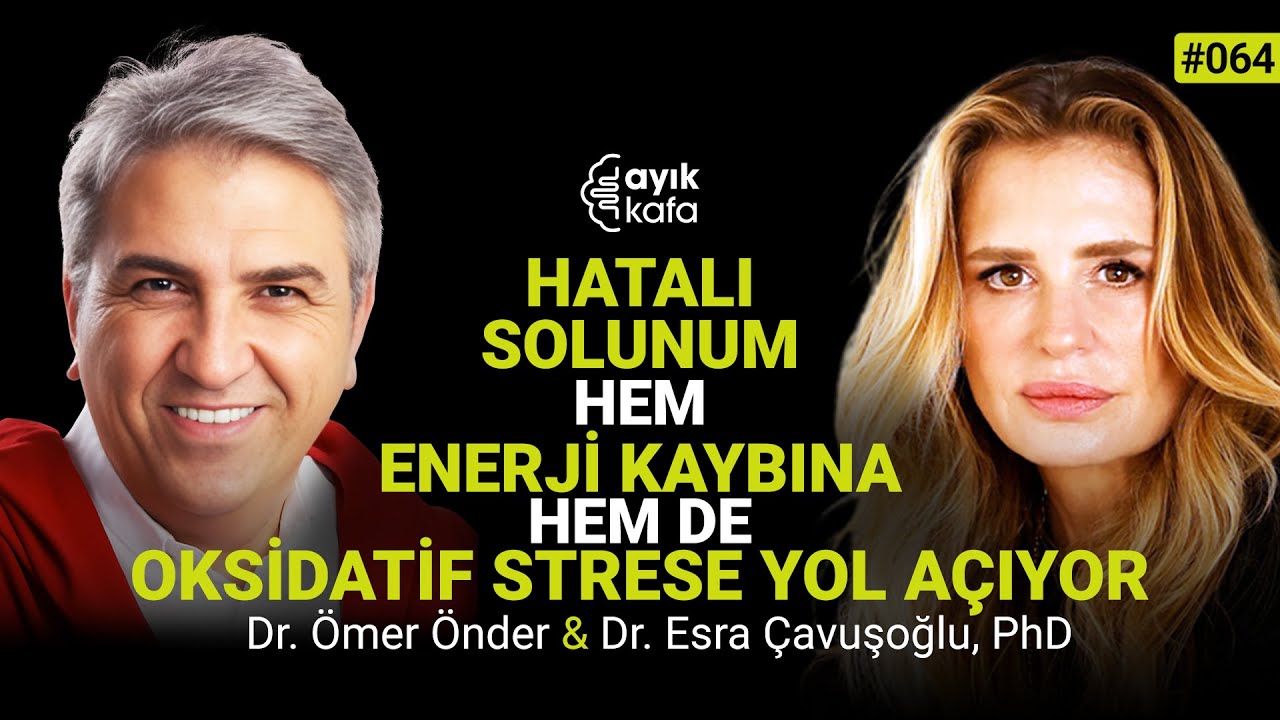 NEFESLE VÜCUDUNUZUN FONKSİYONLARINI NASIL İYİLEŞTİRİRSİNİZ? | 064 DR. ÖMER ÖNDER