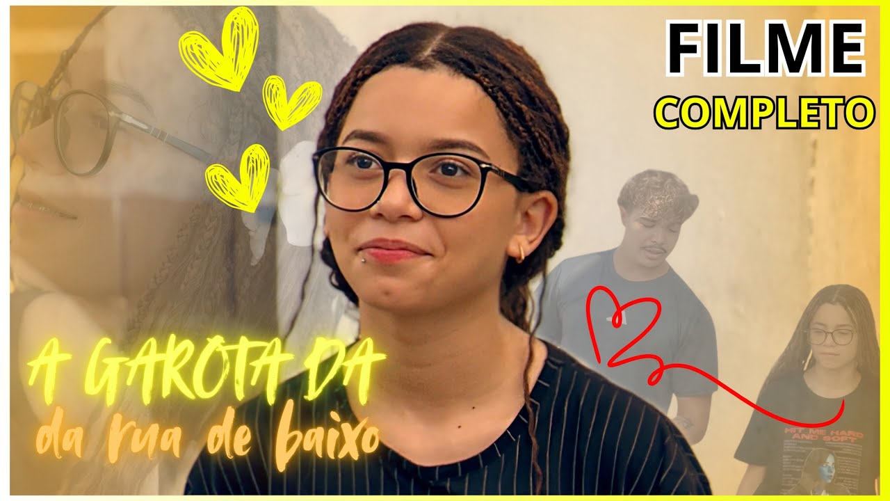 A Garota Da Rua De Baixo - FILME 01 COMPLETO!