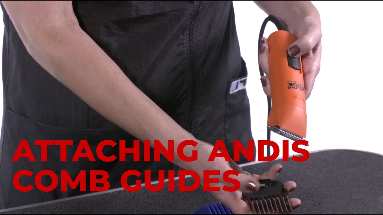 How To Attach Andis Comb Guides On A Clipper