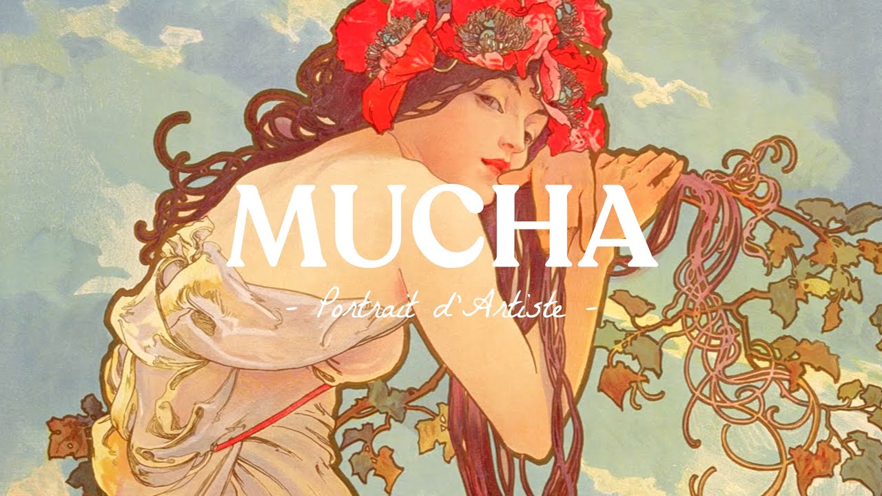 ALPHONSE MUCHA &bull; L&rsquo;histoire d&rsquo;un ma&icirc;tre de l&rsquo;Art Nouveau