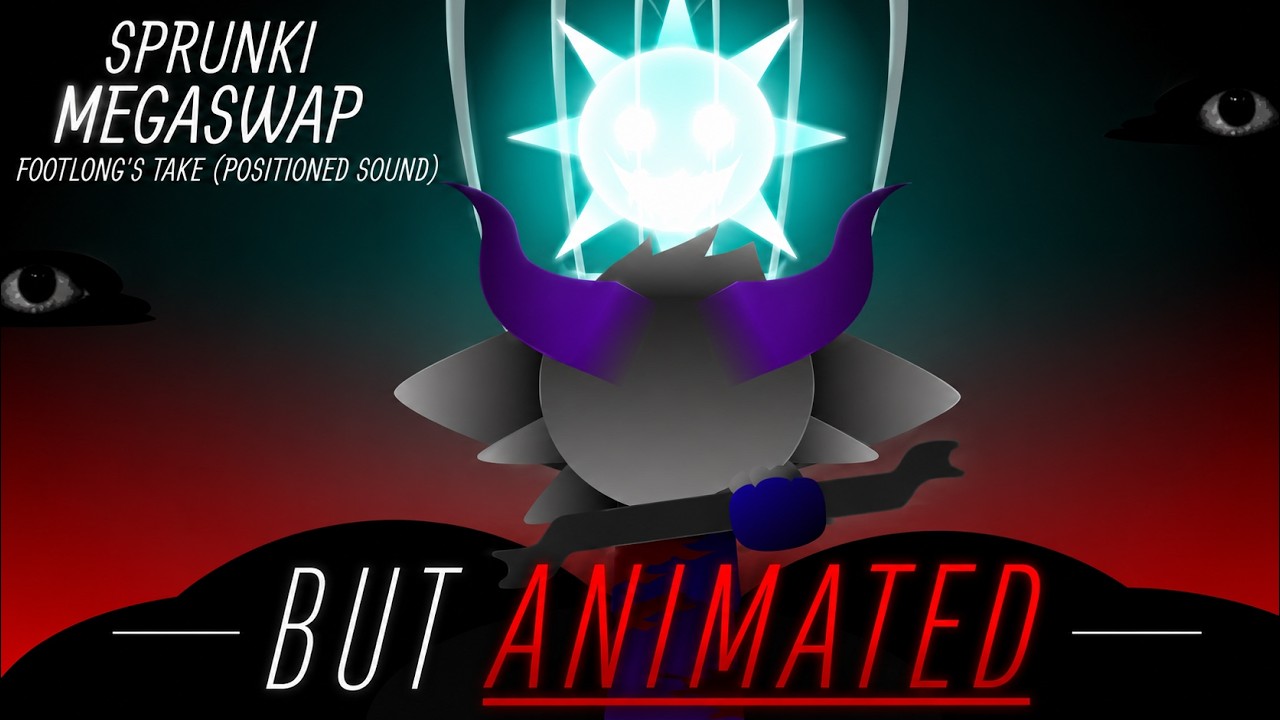 Sprunki MegaSwap But Fully Animated (Footlong) | SHOWCASE
