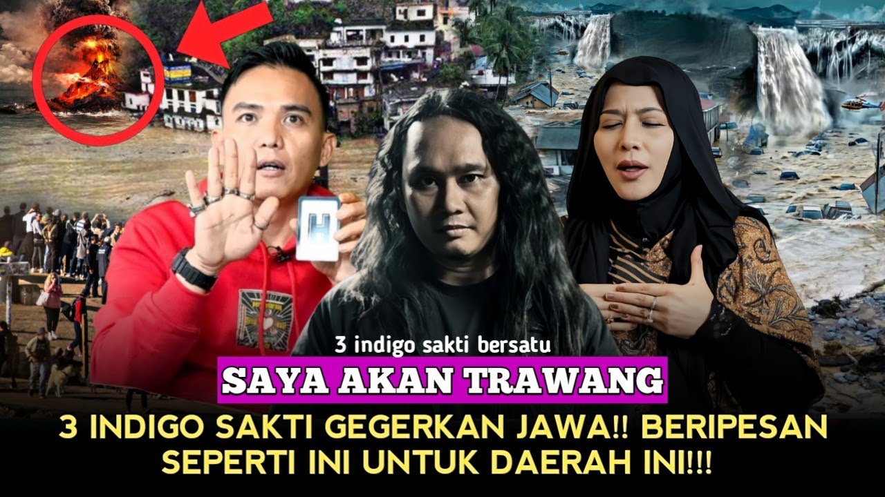 WASPADA UNTUK DAERAH INI‼️PESAN 3 INDIGO YANG GEMPARKAN JAWA ⁉️