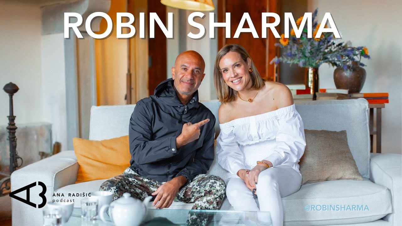 “Wealth money can’t buy” Robin Sharma I Ana Radišić Podcast ☁️