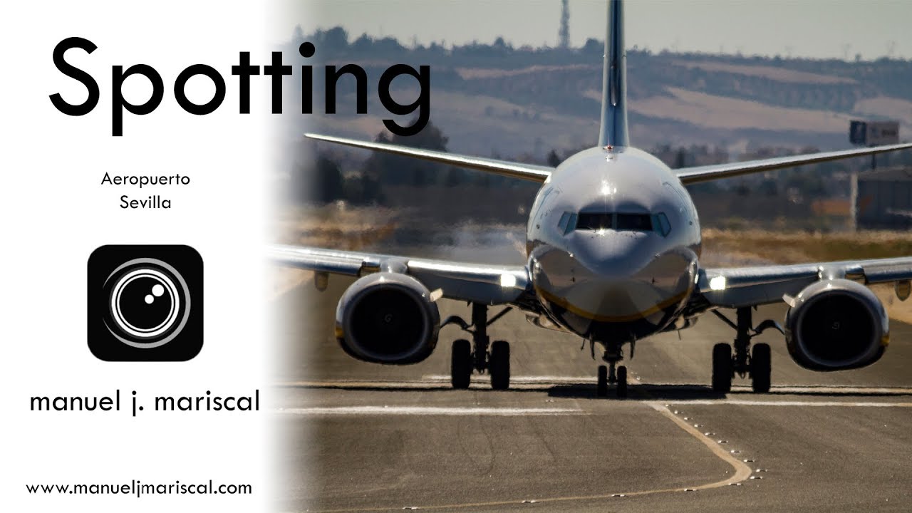 Spotting -  Fotografíar Aviones