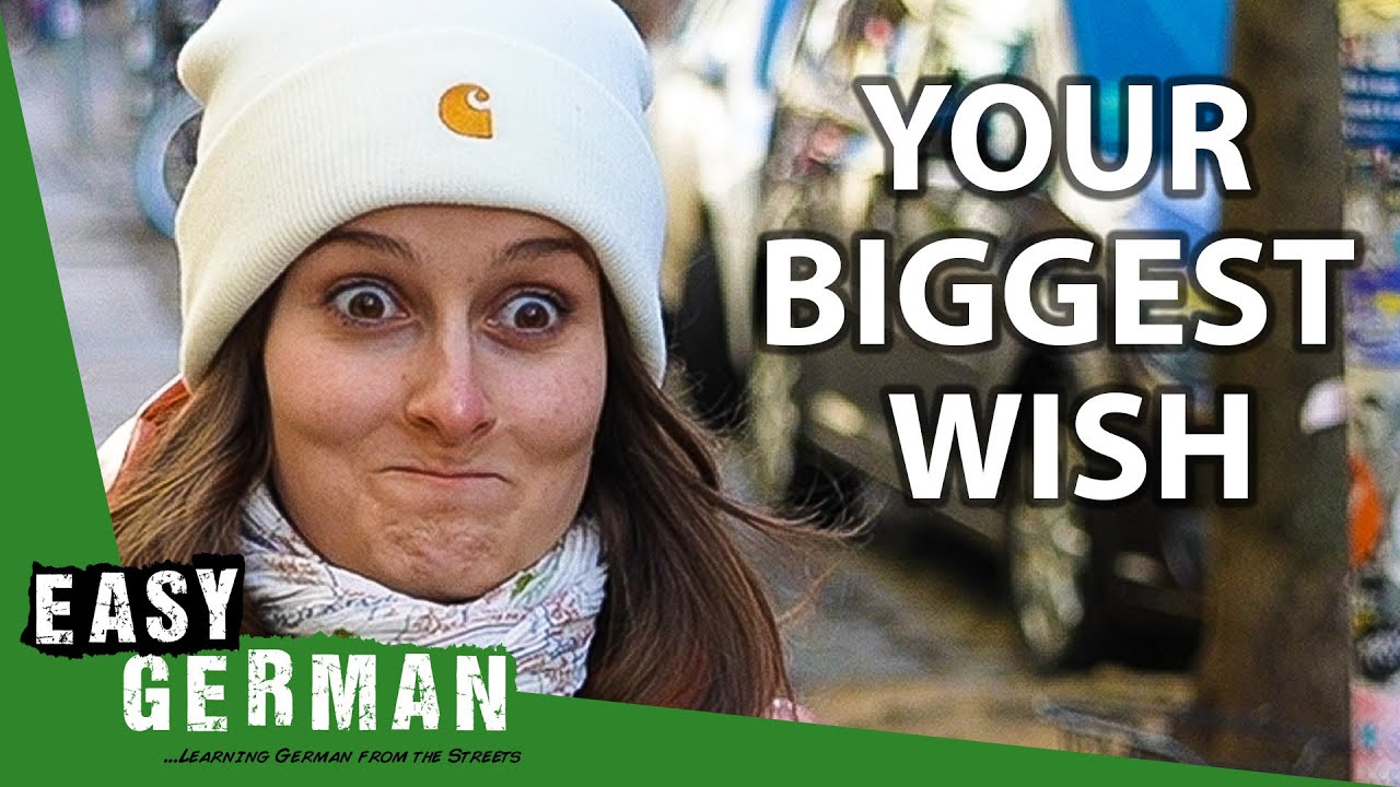 What Is Your Biggest Wish? | Easy German 439