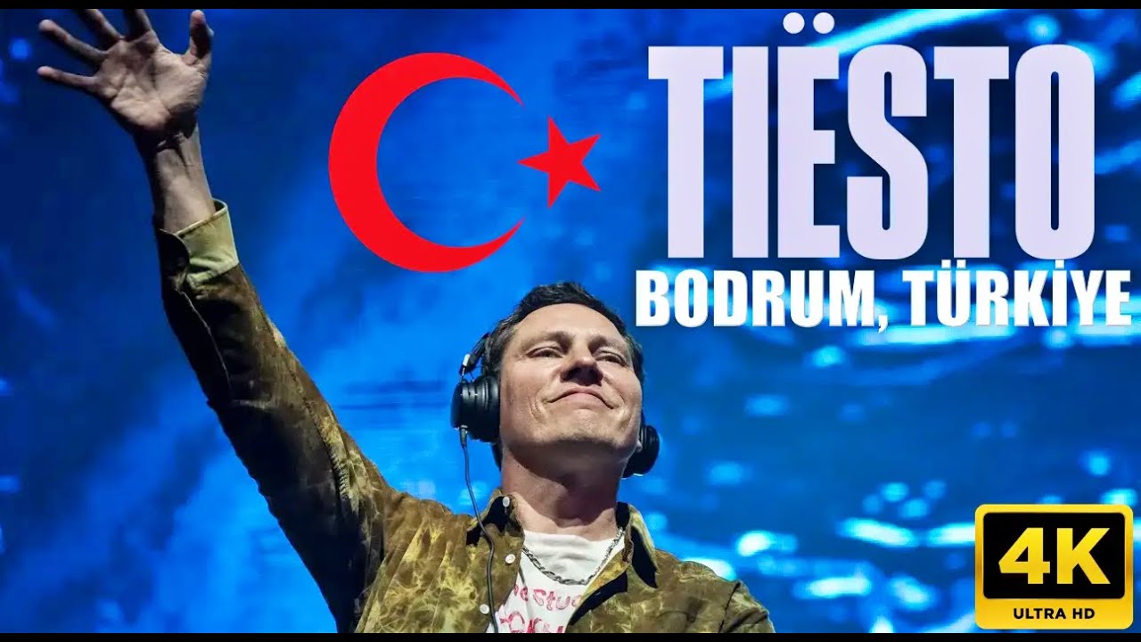 TIESTO | BODRUM TURKIYE 4K FULL SET DROPS ONLY - CALIBRE FEST