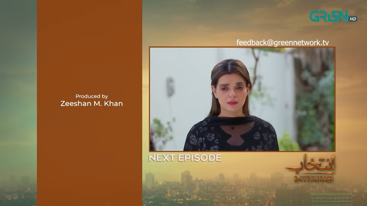 Intekhab Episode 06 Teaser | 16th June 2026 | Sukaina Khan - Fahad Sheikh | Green TV Entertainment