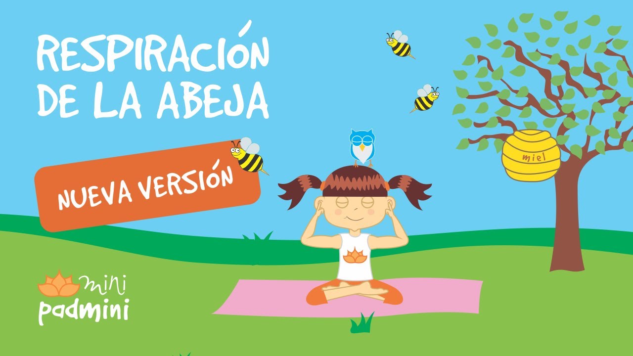 🐝 RESPIRACIÓN DE LA ABEJA | MINIPADMINI (Yoga Infantil)