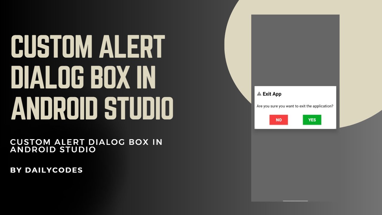 Custom Alert Dialog Box in Android | Android Studio | Java