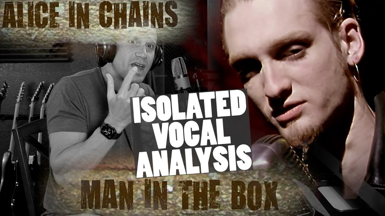 Лейн Стэйли — Man In The Box: изолированный вокальный анализ — Alice In Chains — советы по пению ...
