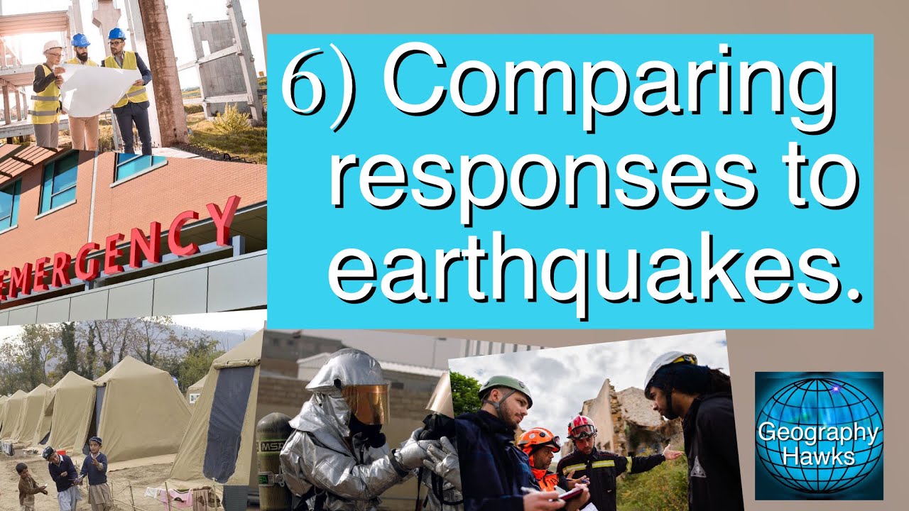 6) Comparing responses to earthquakes - Powered by @GeographyHawks