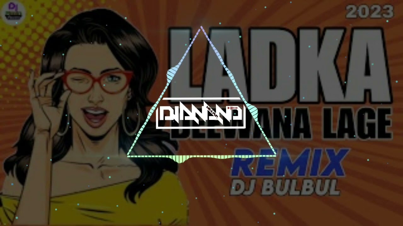 LADKI_DEEWANI_LAGE_(JABALPURIYA_DHOL_MIX)_REMIX_BY_DJ_ANAND_MIX_JBP