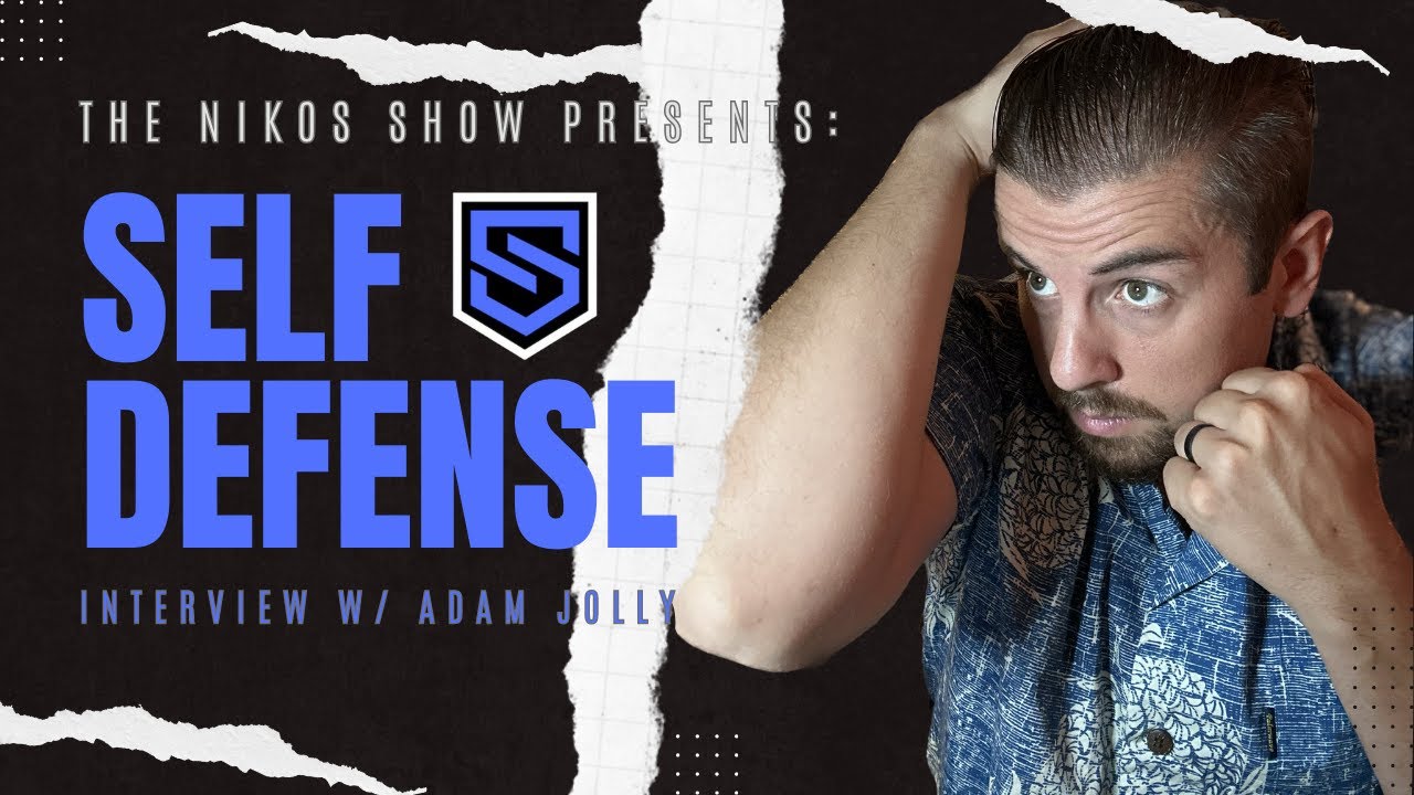 The Nikos Show interviews Adam Jolly on Self Defense, De-escalation, and more.