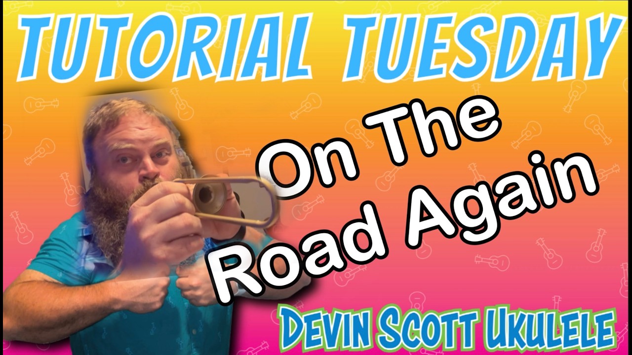 Tutorial Tuesday – On The Road Again (Willie Nelson) Ukulele Lesson