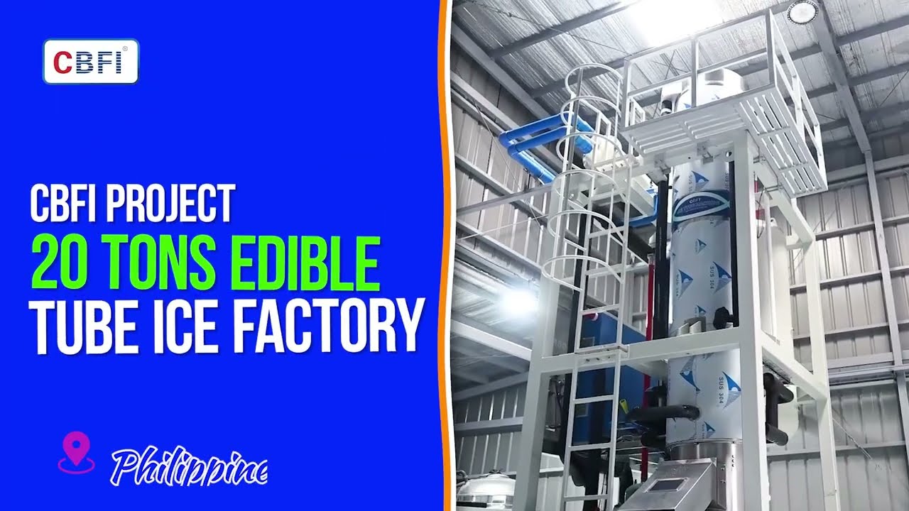 【EN】CBFI Tube Ice Machine in the Philippines | Reliable Ice Supply with 20-ton Integrated System