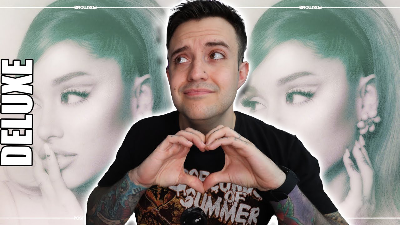 ALBUM REACTION: Ariana Grande - Positions DELUXE